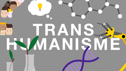 Mot de l’innovation : Transhumanisme