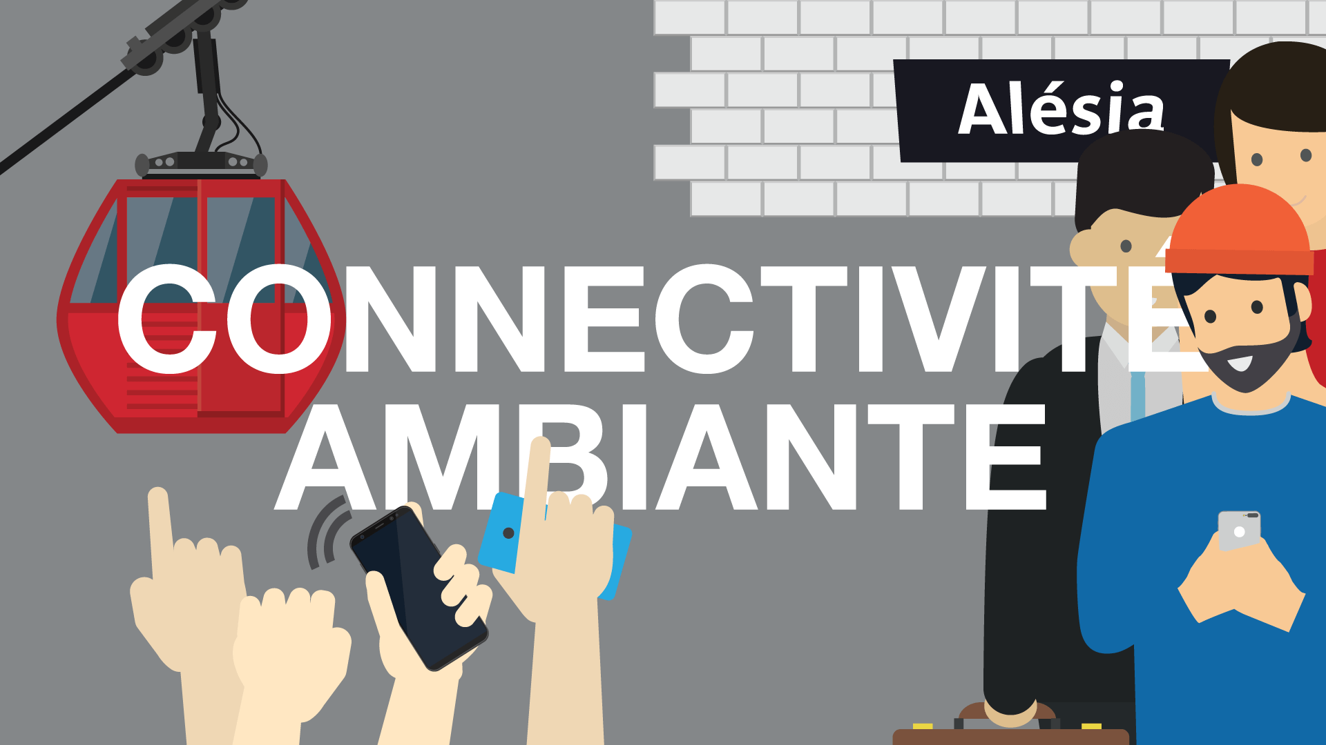 Mot de l’innovation : connectivité ambiante